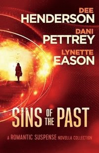 Sins of the Past  A Romantic Suspense Novella Collection