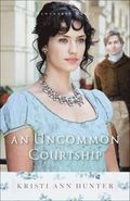 An Uncommon Courtship