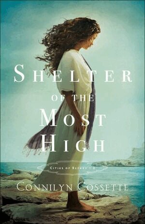Connilyn Cossette - Shelter of the Most High, Häftad