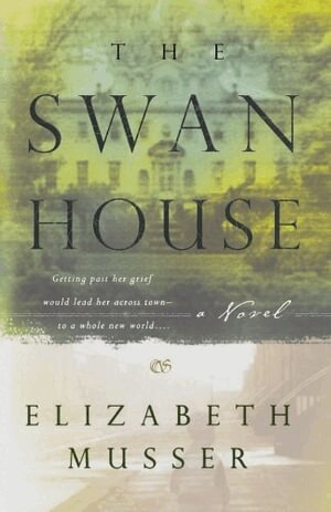 Elizabeth Musser - Swan House – A Novel, Häftad