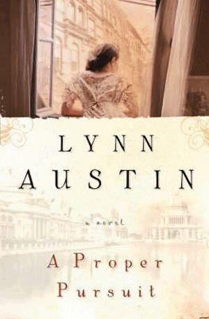 Lynn Austin - Proper Pursuit, Häftad