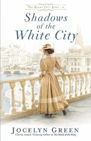 Jocelyn Green - Shadows of the White City, Häftad. Tillgänglighet: Lägg i varukorg
