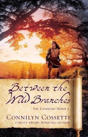 Connilyn Cossette - Between the Wild Branches, Häftad