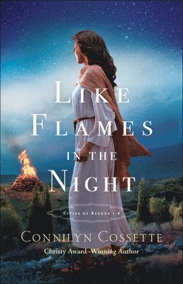 Connilyn Cossette - Like Flames in the Night, Inbunden