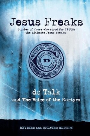 Dc Talk - Jesus Freaks, Häftad