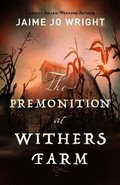Premonition at Withers Farm