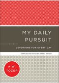 My Daily Pursuit  Devotions for Every Day
