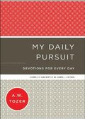 My Daily Pursuit  Devotions for Every Day