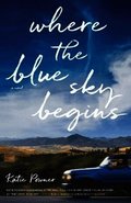 Where the Blue Sky Begins