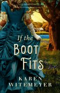 If the Boot Fits