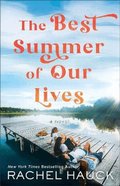 Best Summer of Our Lives