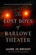 Lost Boys of Barlowe Theater