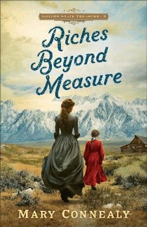 Mary Connealy - Riches Beyond Measure, Häftad. Tillgänglighet: Lägg i varukorg