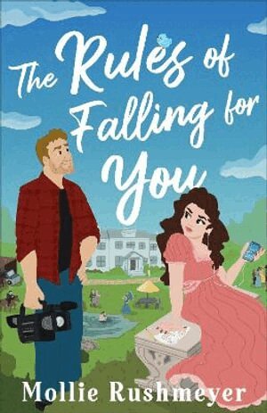 Mollie Rushmeyer - Rules of Falling for You, Häftad