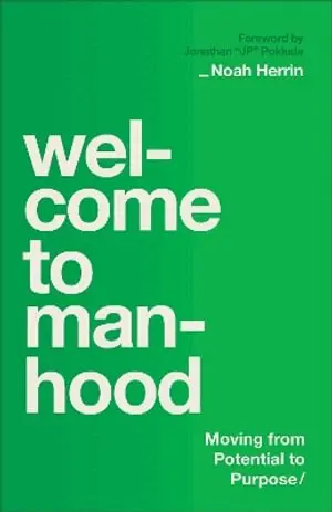 Noah Herrin - Welcome to Manhood, Häftad. Tillgänglighet: Lägg i varukorg