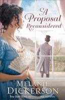 Melanie Dickerson - Proposal Reconsidered, Häftad. Tillgänglighet: Kommande