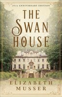 Elizabeth Musser - Swan House, Häftad