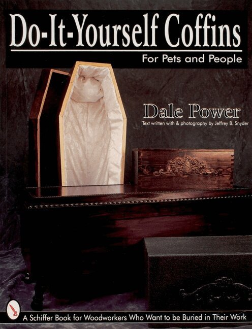 Dale Power - Do-It-Yourself Coffins for Pets and People, Häftad