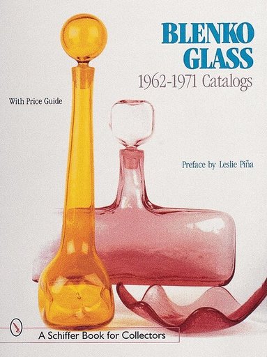 Leslie Piña - Blenko Glass, Inbunden