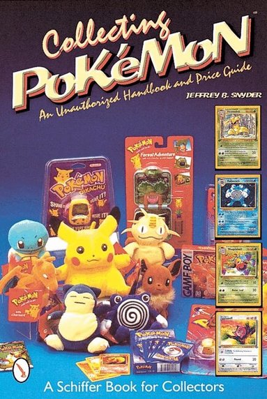 Jeffrey B. Snyder - Collecting Pokémon, Häftad