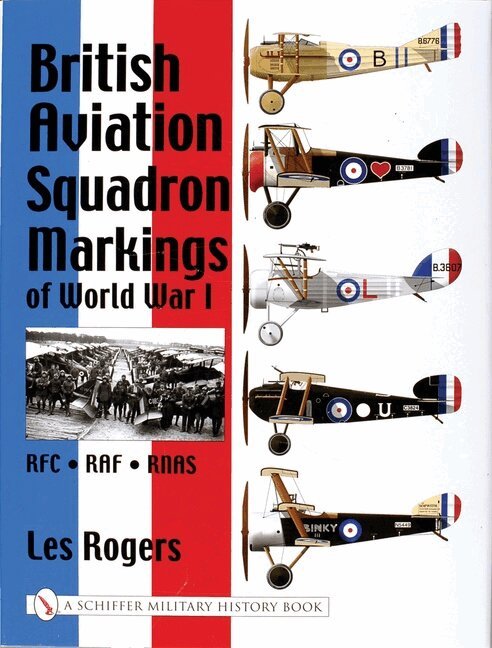 Les Rogers - British Aviation Squadron Markings of World War I, Inbunden. Tillgänglighet: Lägg i varukorg