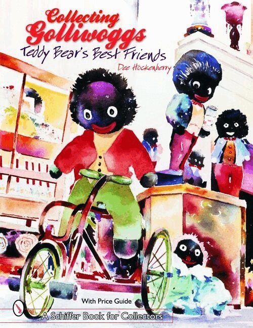 Dee Hockenberry - Collecting Golliwoggs, Häftad