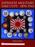 Japanese Military Sake Cups  1894-1945