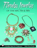 Popular Jewelry of the 60's, 70's and 80's