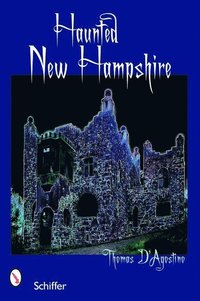 Haunted New Hampshire