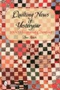 Quilting News of Yesteryear