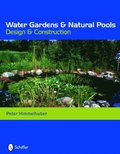 Water Gardens and Natural Pools