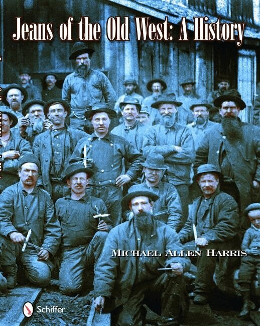 Michael Harris - Jeans of the old west, Inbunden