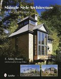 Shingle Style Architecture: for the 21st Century