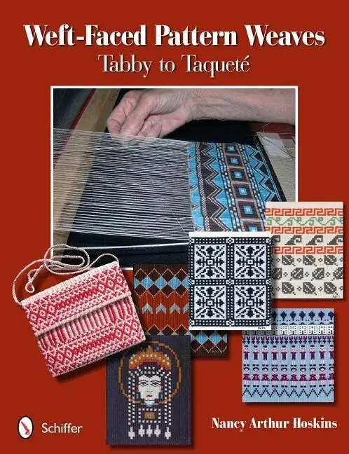 Nancy Arthur Hoskins - Weft-Faced Pattern Weaves, Häftad. Tillgänglighet: Lägg i varukorg