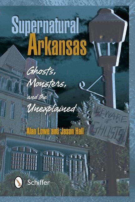 Alan Lowe - Supernatural Arkansas, Häftad