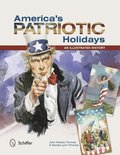 America's Patriotic Holidays