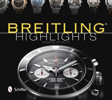 Breitling Highlights av Henning Mützlitz, Henning Mutzlitz