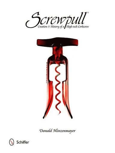 Screwpull av Donald Minzenmayer, Donald Minzenmayer