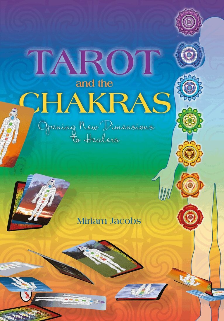 Miriam Jacobs - Tarot and the Chakras, Häftad