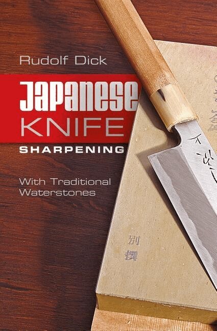 Rudolf Dick - Japanese Knife Sharpening, Häftad. Tillgänglighet: Lägg i varukorg