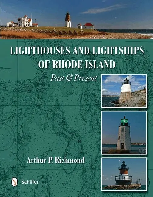Lighthouses and Lightships of Rhode Island