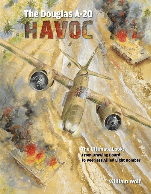 William Wolf - Douglas A-20 Havoc, Inbunden. Tillgänglighet: Lägg i varukorg