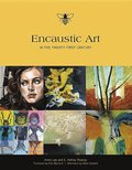 Encaustic Art in the Twenty-First Century