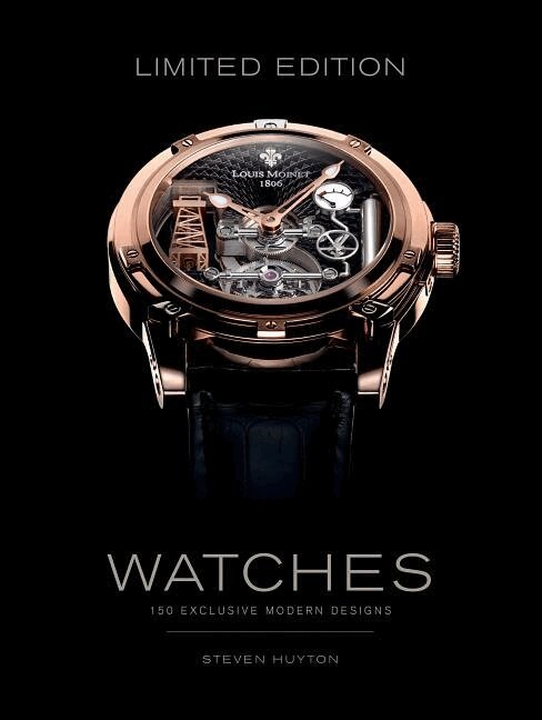 Stephen Huyton - Limited Edition Watches, Inbunden