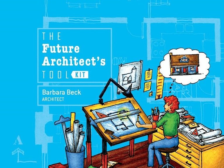 Barbara Beck - Future Architect's Tool Kit, Inbunden. Tillgänglighet: Lägg i varukorg