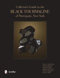 Collector's Guide to the Black Tourmaline of Pierrepont, New York