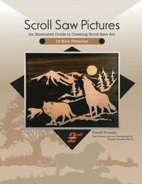 Scroll Saw Pictures, 2nd Edition