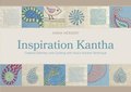 Inspiration Kantha: Creative Stitchery and Quilting with Asia's Ancient Technique