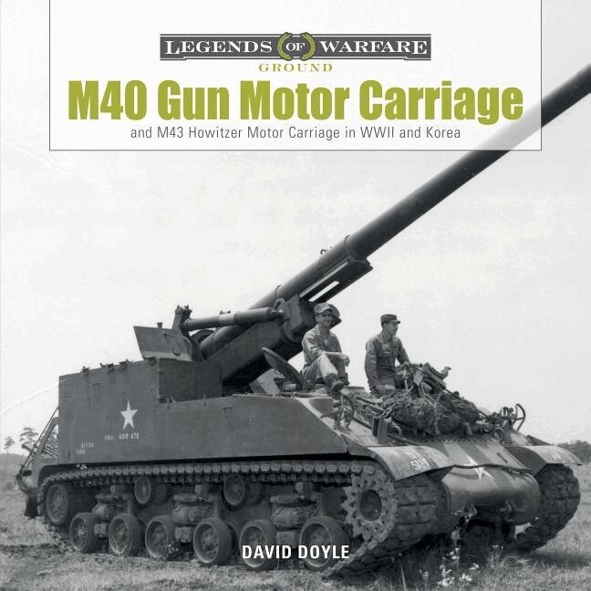 David Doyle - M40 Gun Motor Carriage and M43 Howitzer Motor Carriage in WWII and Korea, Inbunden. Tillgänglighet: Lägg i varukorg