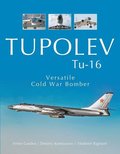 Tupolev TU-16: Versatile Cold War Bomber